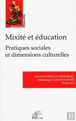 Bertrand.pt - Mixité Et Éducation : Pratiques Sociales Et Dimensions Culturelles