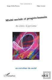 Mixité Sociale Et Progrès Humain ; Au Centre, La Personne