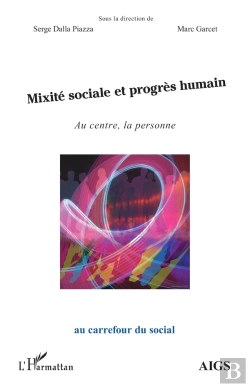Bertrand.pt - Mixité Sociale Et Progrès Humain ; Au Centre, La Personne