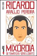 Mixórdia de Temáticas, Série Lobato
