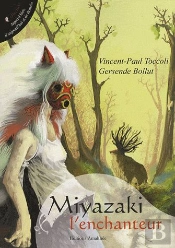 Miyazaki L'Enchanteur