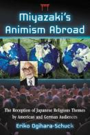 Miyazaki'S Animism Abroad