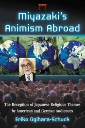 Miyazaki'S Animism Abroad