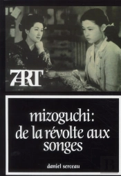 Mizoguchi,De La Recolte Aux Songes