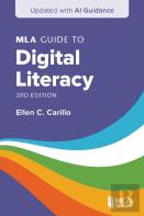Mla Guide To Digital Literacy