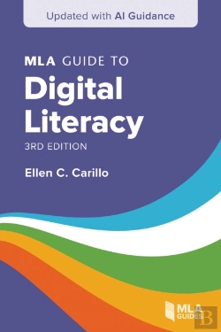 Bertrand.pt - Mla Guide To Digital Literacy