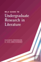 Mla Guide To Undergraduate Research In Literature