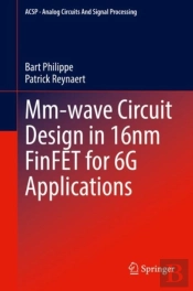 Mm-Wave Circuit Design In 16nm Finfet For 6g Applications
