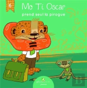 Mo Ti Oscar Prend Seul La Pirogue