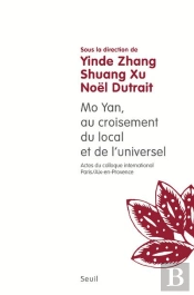 Mo Yan, Au Croisement Du Local Et De L'Universel