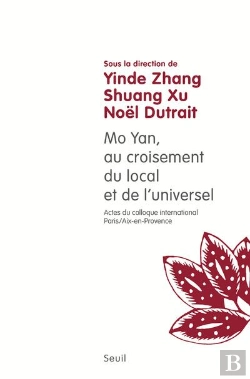 Bertrand.pt - Mo Yan, Au Croisement Du Local Et De L'Universel