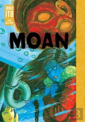 Moan: Junji Ito Story Collection