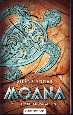 Bertrand.pt - Moana Tome 2 : Le Bateau Vagabond
