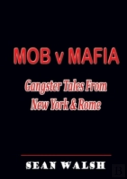 Bertrand.pt - Mob V Mafia: Gangster Tales From New York & Rome