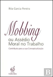 Mobbing ou Assédio Moral no Trabalho