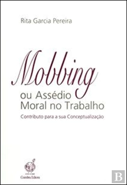 Bertrand.pt - Mobbing ou Assédio Moral no Trabalho