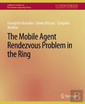 Mobile Agent Rendezvous Problem In The Ring