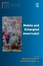 Mobile And Entangled America(S)