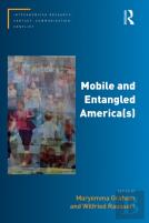 Mobile And Entangled America(S)