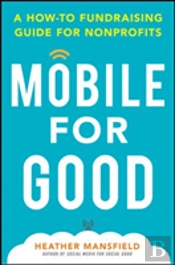 Mobile And Social Fundraising For Good: A How-To Guide For Nonprofits