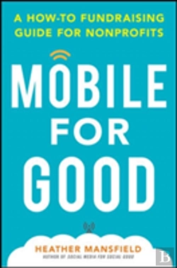 Bertrand.pt - Mobile And Social Fundraising For Good: A How-To Guide For Nonprofits