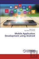 Mobile Application Development Using Android