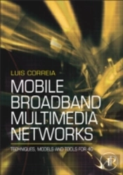 Mobile Broadband Multimedia Networks