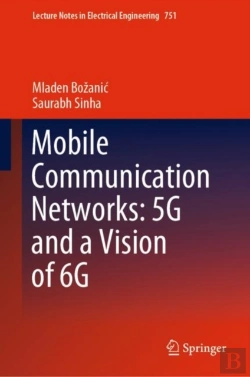 Bertrand.pt - Mobile Communication Networks: 5g And A Vision Of 6g