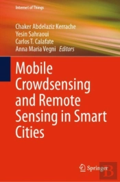 Mobile Crowdsensing And Remote Sensing In Smart Cities