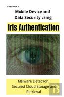 Mobile Device And Data Security Using Iris Authentication