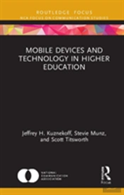 Mobile Devices And Technology In Higher Education