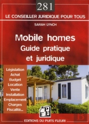 Mobile Homes : Guide Pratique Et Juridique