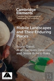 Mobile Landscapes And Their Enduring Places