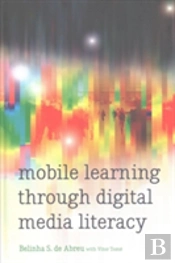 Mobile Learning Through Digital Media Literacy