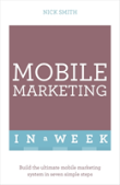 Mobile Marketing In A Week