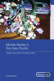 Mobile Media In The Asia-Pacific