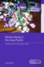 Mobile Media In The Asia-Pacific