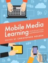 Mobile Media Learning