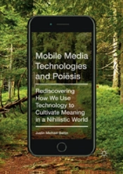Mobile Media Technologies And Poiesis