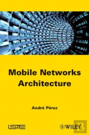 Mobile Networks Architecture