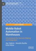 Mobile Robot Automation In Warehouses