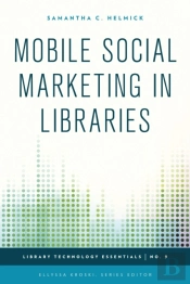Mobile Social Marketing In Libraries