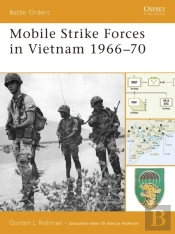 Mobile Strike Forces In Vietnam 1966 70