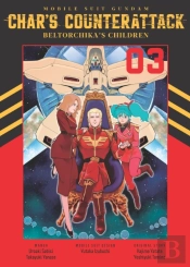 Mobile Suit Gundam: Char'S Counterattack, Volume 3