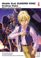 Mobile Suit Gundam Wing 4: The Glory Of Losers