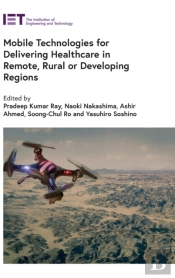 Mobile Technologies For Delivering Healthcare In Remote, Rural Or Developing Regions