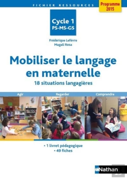 Bertrand.pt - Mobiliser Le Langage En Maternelle