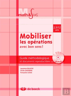 Bertrand.pt - Mobiliser Les Opérations Avec Bon Sens ; Guide Pédagogique De 2,5 A 12 Ans