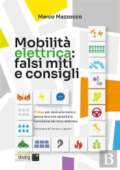Mobilità Elettrica: Falsi Miti E Consigli Pratici