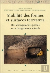 Mobilité Des Formes Et Surfaces Terrestres ; Des Changements Passés Aux Changements Actuels